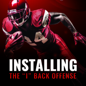 Installing The "I" Back Offense