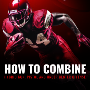 How to Combine the Hybrid Gun, Pistol and Under Center Offense