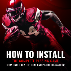 How to Install the Complete Passing Game from Under Center, Gun, and Pistol Formations